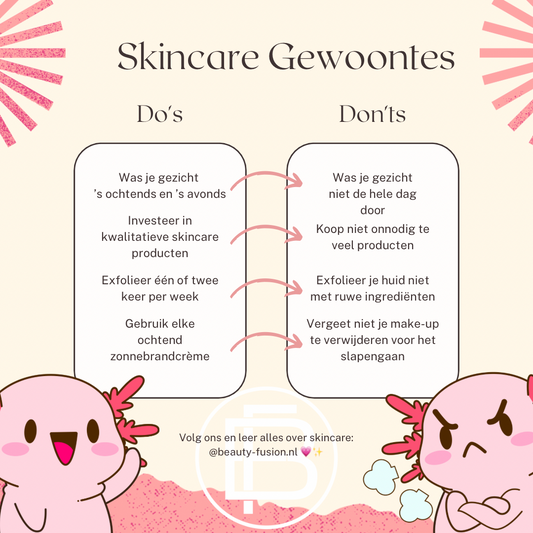 Skincare Do's & Don'ts voor een gezonde glow